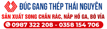 Công Ty TNHH Sản Xuất Và Thương Mại Đúc Gang Thép Thái Nguyên